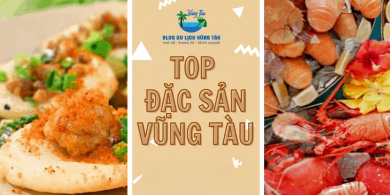 Khám phá danh sách món ăn đặc sản Vũng Tàu